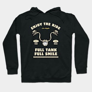 enjoy ride full tank full smile Hoodie